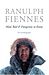 Ranulph Fiennes: Mad, Bad & Dangerous to Know: The Autobiography