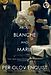 Per Olov Enquist: The Book About Blanche and Marie: A Novel