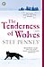 Stef Penney: The Tenderness of Wolves: A Novel