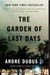 Andre Dubus III: The Garden of Last Days: A Novel