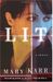 Mary Karr: Lit: A Memoir