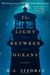 M.L. Stedman: The Light Between Oceans: A Novel