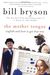 Bill Bryson: The Mother Tongue - English And How It Got That Way