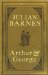 Julian Barnes: Arthur and George