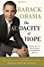 Barack Obama: The Audacity of Hope: Thoughts on Reclaiming the American Dream