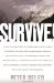 Peter DeLeo: Survive! : My Fight for Life in the High Sierras