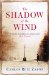 Carlos Ruiz Zafon: The Shadow of the Wind