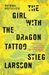 Stieg Larsson: The Girl with the Dragon Tattoo (Vintage)