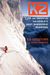 Ed Viesturs: K2: Life and Death on the World's Most Dangerous Mountain