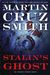 Martin Cruz Smith: Stalins Ghost