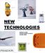 Editors of Phaidon Press: New Technologies (Products From Phaidon Design Classics, Vol. 3)