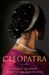 Stacy Schiff: Cleopatra: A Life