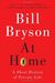 Bill Bryson: At Home: A Short History of Private Life