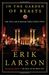 Erik Larson: In the Garden of Beasts: Love, Terror, and an American Family in Hitler's Berlin