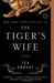 Téa Obreht: The Tiger's Wife: A Novel