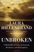 Laura Hillenbrand: Unbroken: A World War II Story of Survival, Resilience, and Redemption