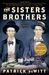 Patrick deWitt: The Sisters Brothers